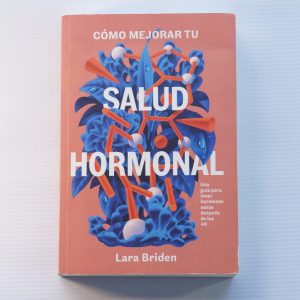 ¿Cómo mejorar tu salud hormonal?