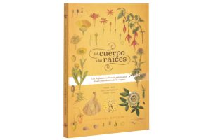 Del cuerpo a las raíces